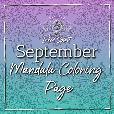 September 2020's Mandala Coloring Page Printable- Inked Goddess Creations