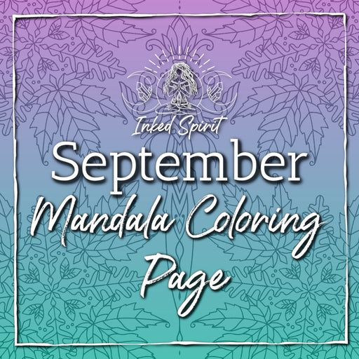 September 2020's Mandala Coloring Page Printable- Inked Goddess Creations